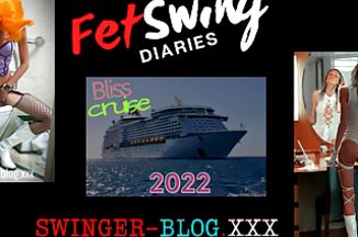 FetSwing Community Diaries Season 5 Epi10-The Bliss Lifestyle Cruise 2022- Married Couple Naughtya & Gary's Trip Review